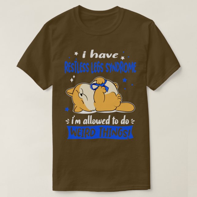 Camiseta Eu tenho Síndrome das Pernas Inquietas Eu posso fa (Frente do Design)