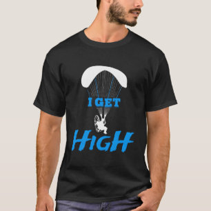 Camiseta Eu tenho Skydiver Paramotor Alto