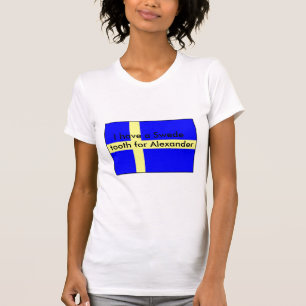 Camiseta "Eu tenho t-shirt de um dente do sueco… "
