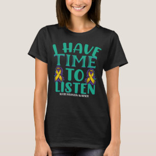 Camiseta Eu tenho tempo para ouvir a conscientização sobre