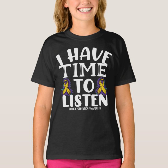 Camiseta Eu tenho tempo para ouvir a conscientização sobre  (Frente)