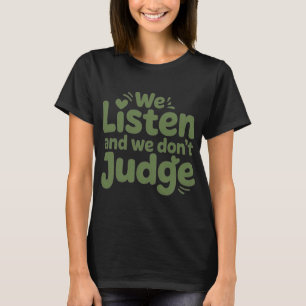 CAMISETA EU TENHO TEMPO PARA OUVIR, SUA VIDA IMPORTA!
