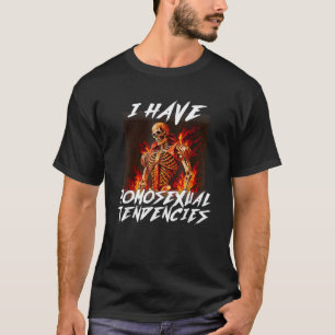 Camiseta Eu Tenho Tendências Homossexuais Engraçadas Duro D