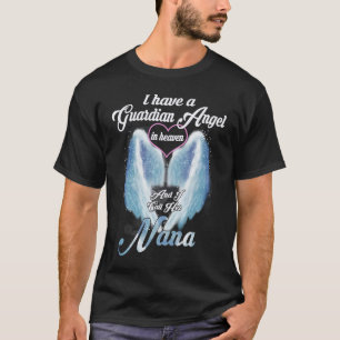 Camiseta Eu tenho um Anjo Guardião Eu o chamo de Minha Nana