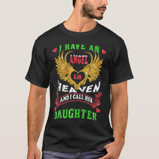 Camiseta Eu Tenho Um Anjo No Céu Eu Chamo-Lhe Filha Grie