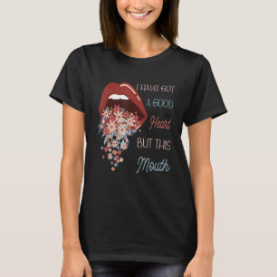 Camiseta Eu tenho um bom coração, mas essa boca é doida