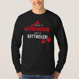 Camiseta Eu Tenho Um Cachorro Dobermann Pinscher Sobre A Mã
