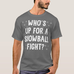 Camiseta Eu Tenho Um Doutorado Em Luta De Snowball Com Neve