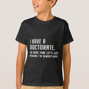 Camiseta Eu Tenho Um Doutorado Engraçado Em 2025 Doutorado