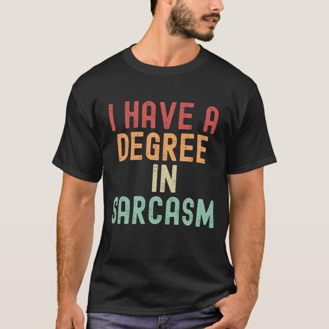 Camiseta Eu tenho um grau em sarcasmo (Frente)