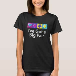 Camiseta Eu tenho um jogador de pôquer de jogos de "Pair Ca