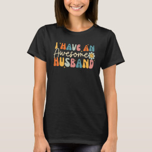 Camiseta Eu Tenho Um Maravilhoso Marido Groovy Retro Happy