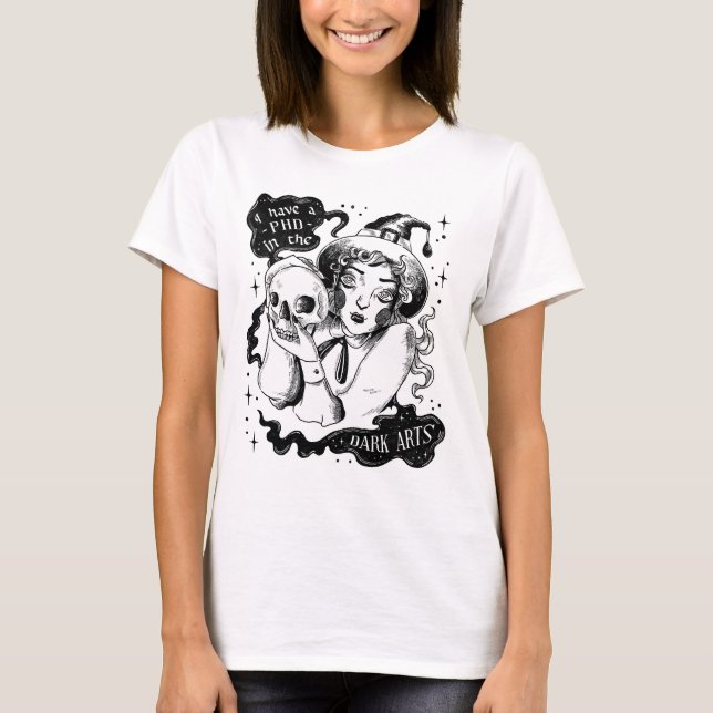 Camiseta Eu tenho um PHD nas Artes Escuras (Frente)