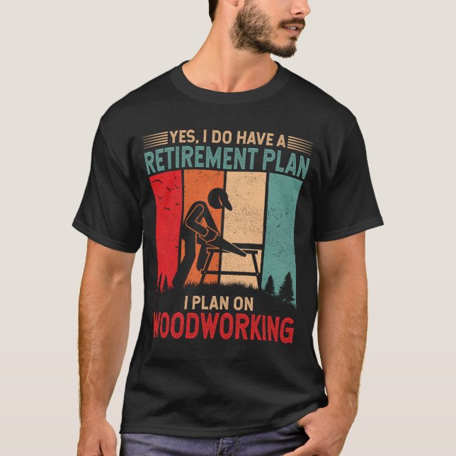 Camiseta Eu tenho um plano de aposentadoria eu planejo trab (Frente)