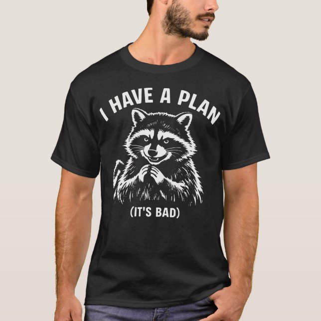 Camiseta Eu Tenho Um Plano Engraçado (Frente)