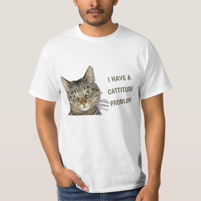 Camiseta Eu tenho um problema de cattitude! (Frente)