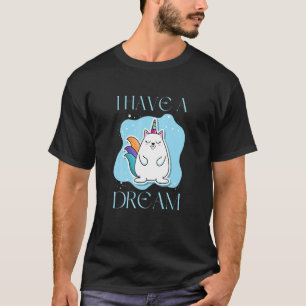 Camiseta Eu Tenho Um Sonho Gatinho Fofo Unicórnio Rendy