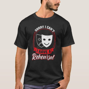 Camiseta Eu Tenho Um Teatro De Ensaio