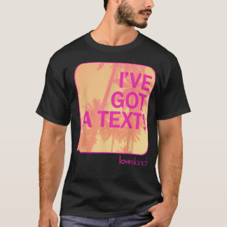 Camiseta Eu Tenho Um Texto - Love Island - 80S