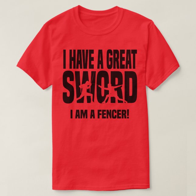 Camiseta Eu tenho uma espada excelente (Frente do Design)