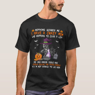 Camiseta Eu Tenho Uma Mãe Louca Pit Tog Witeen