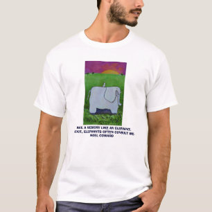 Camiseta EU TENHO uma MEMÓRIA COMO um ELEFANTE - t-shirt
