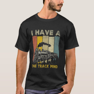Camiseta Eu Tenho uma Mente de Trilho Único - Piada de Trem