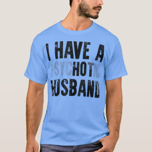 Camiseta Eu Tenho Uma Piada De Mulher-Parceira De Um Marido
