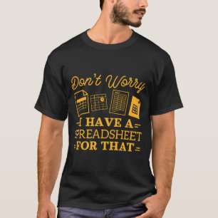 Camiseta Eu Tenho Uma Planilha Para Aquela Contadora Engraç