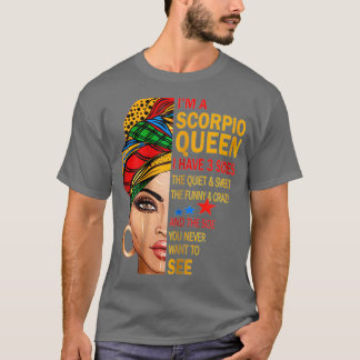 CAMISETA EU TENHO UMA RAINHA SCORPIO. TENHO 3 LADOS ENGRAÇA