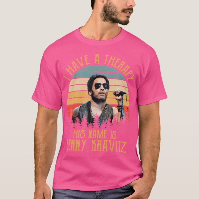 Camiseta Eu Tenho Uma Terapia Sua Legenda Lenny Kravitz (Frente)