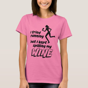 Camiseta Eu tentei funcionar, mas eu mantive-me derramar