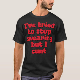 Camiseta Eu tentei parar de jurar, mas...