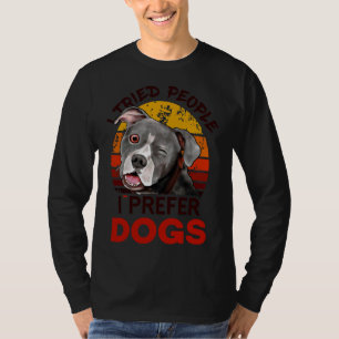 Camiseta Eu Tentei Pessoas Eu Preferia Cães Dogs Pitbull Lo