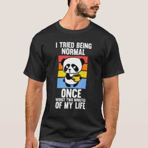 Camiseta Eu Tentei Ser Normal Pior Dois Minutos Pandas Coff