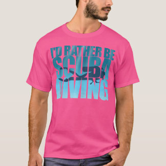 Camiseta Eu Teria Preferencialmentes De Scuba Mergulhando N