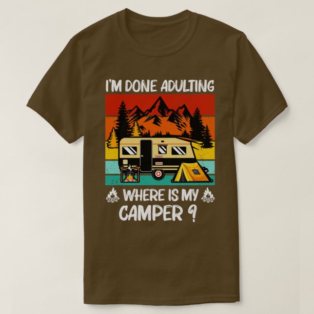 Camiseta Eu Terminei De Adultar Onde Está Meu Camper CampBA (Frente do Design)