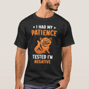 Camiseta Eu Testei Minha Paciência Sou Negativo Gato 1