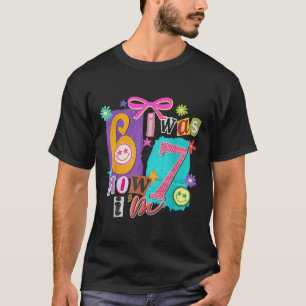 Camiseta Eu tinha 6 anos agora eu tenho 7 67 Seis Sete Meme