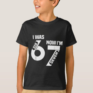 Camiseta Eu tinha 6 anos agora eu tenho 7 Aniversário engra