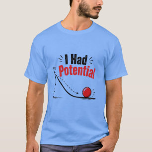 Camiseta Eu Tinha Humor de Física Potencial