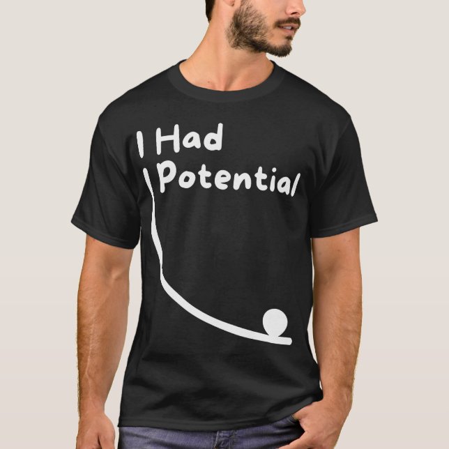 Camiseta Eu Tinha Piadas de Ciência com Potencial e Identif (Frente)