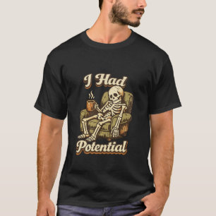 Camiseta Eu Tinha Potencial