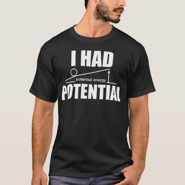 Camiseta Eu Tinha Potencial Professor de Física (Frente)