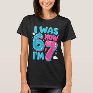 Camiseta Eu Tinha Seis Anos Agora Tenho Sete 67 Groovy 7º A