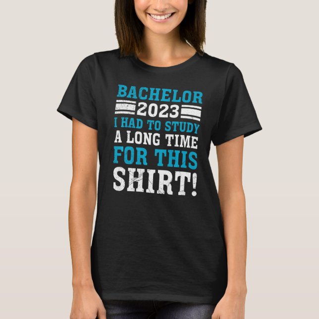 Camiseta Eu tive que estudar Solteiros de longa duração (Frente)