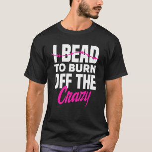 Camiseta Eu Tive Que Queimar A Mão Louca Do Trabalhador De 