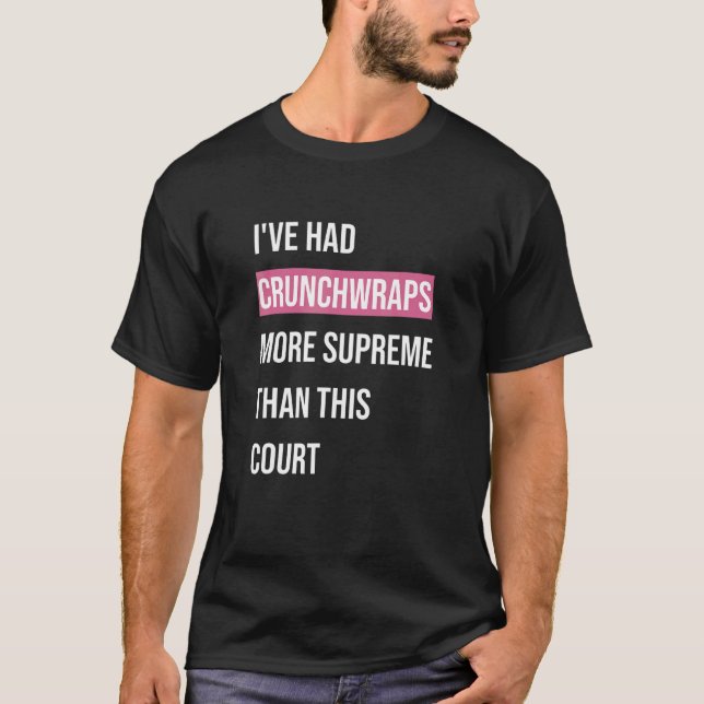 Camiseta Eu tive uma bolsa mais suprema que esta Corte (Frente)
