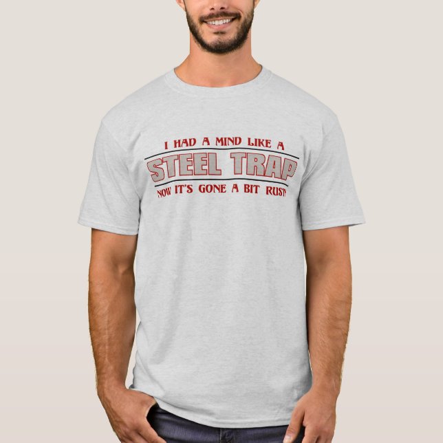 Camiseta Eu tive uma mente como uma armadilha de aço (Frente)