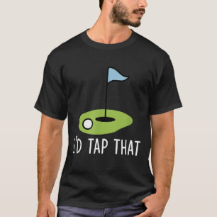 Camiseta Eu tocaria naquela sarcasmo, Gag Engraçado, a melh